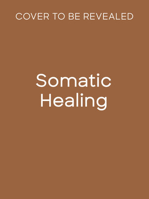 cover image of Somatic Healing
